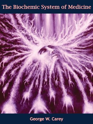 cover image of The Biochemic System of Medicine